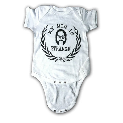 SFR "My Mom Is Strange" WHITE Baby Onesie