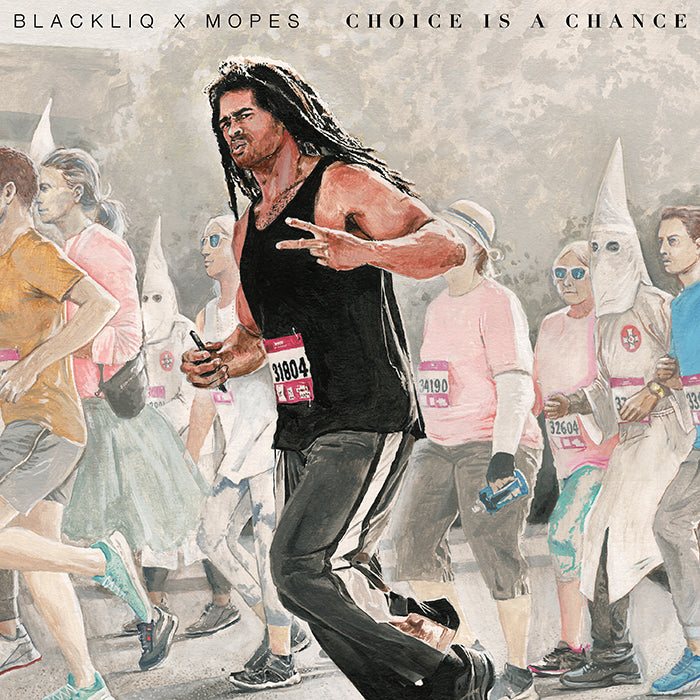 BlackLiq x Mopes' 2nd LP "Choice Is A Chance" is out now!