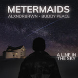 Metermaids - A Line In The Sky CASSETTE + MP3 PRE-ORDER