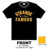 Strange Famous "Est. 1996" YELLOW-on-BLACK T-Shirt