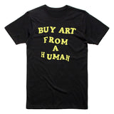 AWOL One & Nick Andre "Buy Art From A Human" T-SHIRT Pre-Order