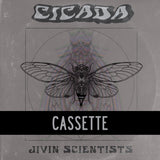 Jivin Scientists - Cicada CASSETTE + MP3