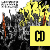 Lee Reed - Pitchforks & Torches CD PRE-ORDER