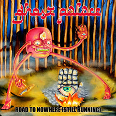 Ghost Palace - Road To Nowhere (Still Running) SIGNED Vinyl LP