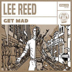 Lee Reed - "Get Mad" 7-Inch Record + MP3