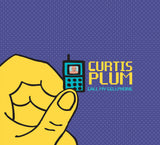 Curtis Plum - Call My Cellphone MP3 Download