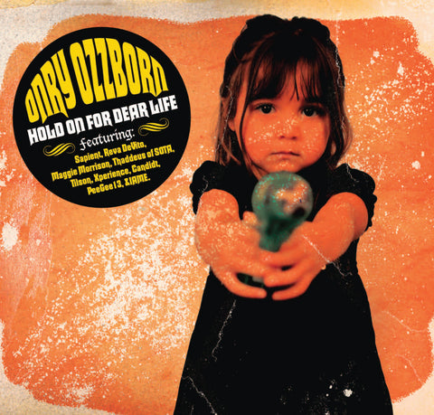 Onry Ozzborn - Hold On For Dear Life CD