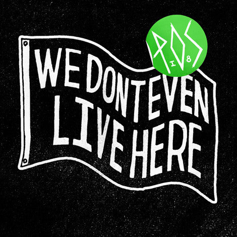 P.O.S. - We Don't Even Live Here CD