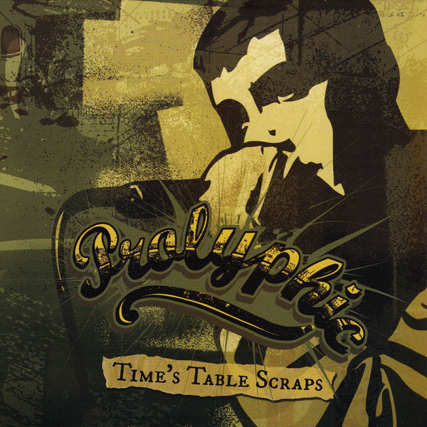 Prolyphic - Time's Table Scraps CD – Strange Famous Records