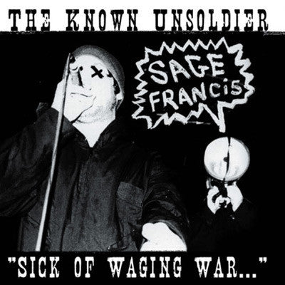 Sage Francis - Sick of Waging War MP3 Download