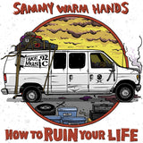Sammy Warm Hands - "How To Ruin Your Life" Book