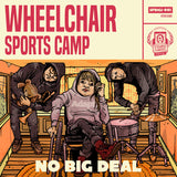Wheelchair Sports Camp - No Big Deal CD