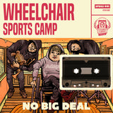 Wheelchair Sports Camp - No Big Deal CASSETTE